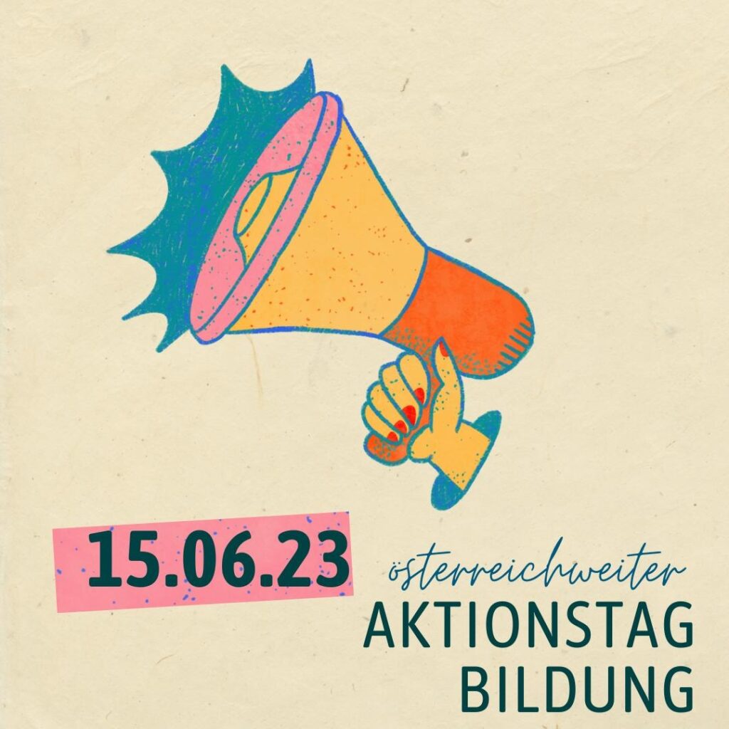 österreichweiter Aktionstag Bildung 15.6.2023